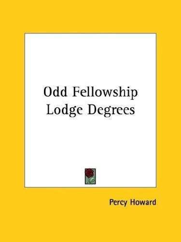 Cover of Odd Fellowship Lodge Degrees