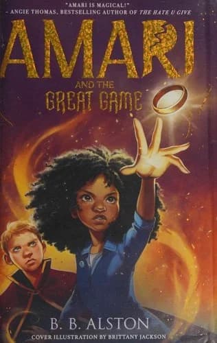 Cover of Amari And The Great Game BB Alston YA Fantasy Book