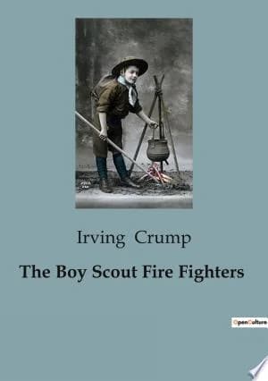Cover of The Boy Scout Fire Fighters