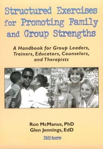 Cover of Structured Exercises for Promoting Family and Group Strengths