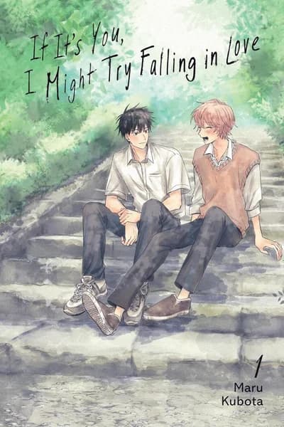Cover of If It's You, I Might Try Falling in Love Volume 2