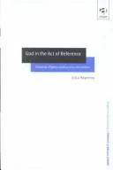 Cover of God in the Act of Reference