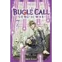 Cover of The Bugle Call: Song of War, Vol. 7 Volume 7