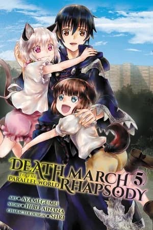 Cover of Death March to the Parallel World Rhapsody Manga Volume 5