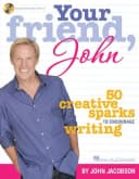 Your Friend, John: 50 Creative Sparks to Encourage Writing