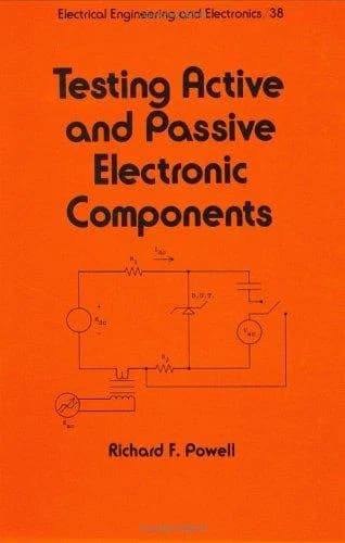 Cover of Testing Active and Passive Electronic Components