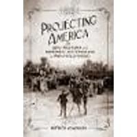 Cover of Projecting America Volume 3