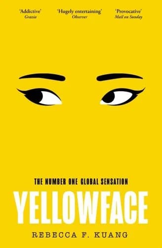 Cover of Yellowface Rebecca F Kuang Contemporary Literary Fiction Book