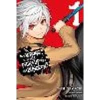 Cover of Is It Wrong to Try to Pick Up Girls in a Dungeon? II, Vol. 1 (manga)