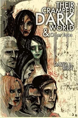 Cover of Their Cramped Dark World and Other Tales