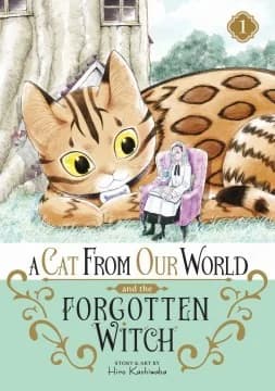 Cover of A Cat from Our World and the Forgotten Witch Volume 1