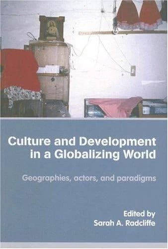 Cover of Culture and Development in a Globalizing World