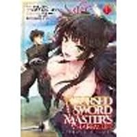 Cover of The Cursed Sword Master's Harem Life: By the Sword, For the Sword Vol. 1