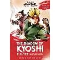 Cover of Avatar: The Last Airbender: The Shadow of Kyoshi (Chronicles of the Avatar Book 2) Volume 2