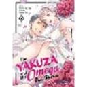 The Yakuza and His Omega: Raw Desire Vol. 4