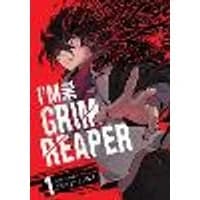 Cover of I'm the Grim Reaper, Vol. 1 Volume 1