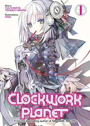 Cover of Clockwork Planet  Vol. 1