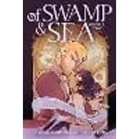 Cover of Of Swamp & Sea Volume 1