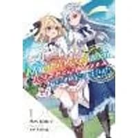 Cover of The Magical Revolution of the Reincarnated Princess and the Genius Young Lady, Vol. 1 (novel)
