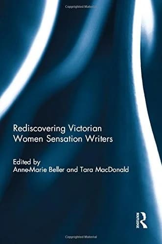 Cover of Rediscovering Victorian Women Sensation Writers