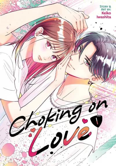 Cover of Choking on Love Volume 3