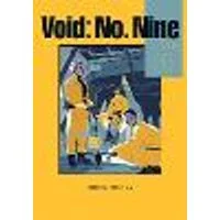 Cover of Void: No. Nine, Vol. 1