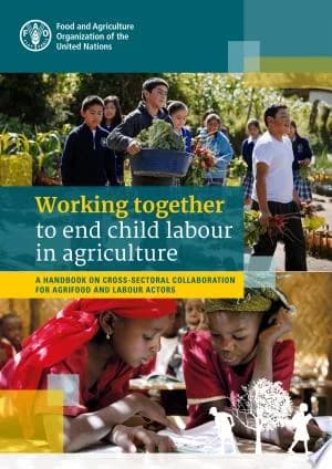 Cover of Working Together to End Child Labour in Agriculture