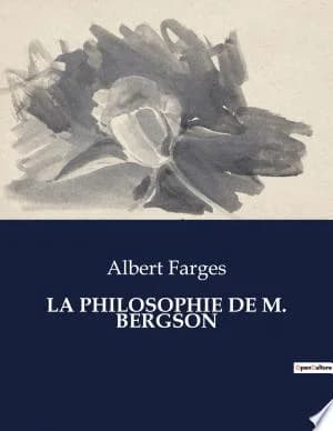 Cover of La Philosophie de M. Bergson