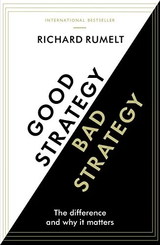 Good Strategy/Bad Strategy by Richard Rumelt - Non Fiction - Paperback
