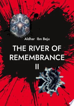 Cover of The River of Remembrance II Memory Resonance and the Persistence of Structure