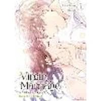 Cover of Virgin Marriage: A Maiden Voyage into Passion's Embrace Vol. 4