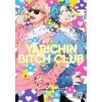 Cover of Yarichin Bitch Club, Vol. 5 Volume 5