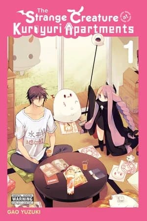 Cover of The Strange Creature at Kuroyuri Apartments Volume 1