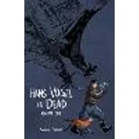 Cover of Hans Vogel is Dead Volume 1
