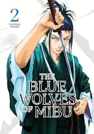 Cover of The Blue Wolves of Mibu Volume 2