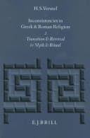 Inconsistencies in Greek and Roman Religion, Volume 2: Transition and Reversal in Myth and Ritual