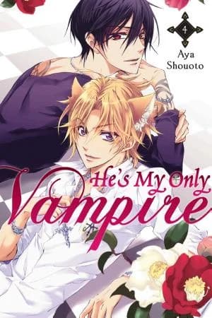 Cover of He's My Only Vampire Volume  4