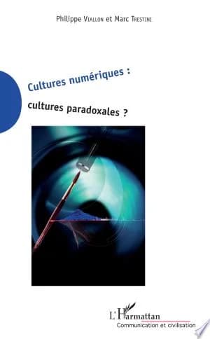 Cover of Cultures numériques cultures paradoxales