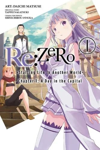Cover of Re:Zero ‐Starting Life in Another World‐, Chapter 1: A Day in the Capital 1