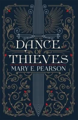 Cover of Dance of Thieves Mary E Pearson YA Fantasy Book