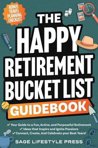 Cover of The Happy Retirement Bucket List Guidebook