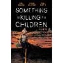 Something is Killing the Children Vol. 5