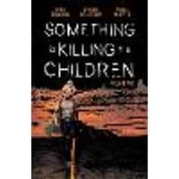Cover of Something is Killing the Children Vol. 5