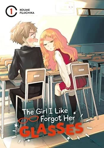 Cover of Girl I Like Forgot Her Glasses 01