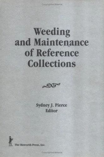Cover of Weeding and Maintenance of Reference Collections