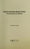 Political Bodies/Body Politic