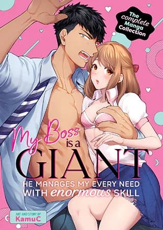 Cover of My Boss is a Giant: He Manages My Every Need With Enormous Skill - Complete Manga Collection