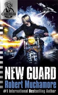 Cover of New Guard Book 17 CHERUB Robert Muchamore YA Spy Thriller