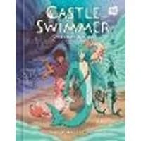 Cover of Castle Swimmer: Volume 4
