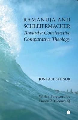 Cover of Ramanuja and Schleiermacher